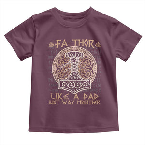 Funny Viking Dad Toddler T Shirt Fathor Like A Dad Just Way Mightier TS09 Maroon Print Your Wear
