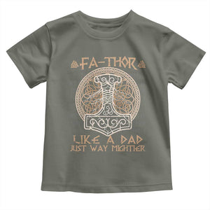 Funny Viking Dad Toddler T Shirt Fathor Like A Dad Just Way Mightier TS09 Military Green Print Your Wear
