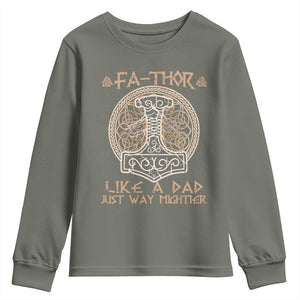 Funny Viking Dad Youth Sweatshirt Fathor Like A Dad Just Way Mightier TS09 Military Green Print Your Wear