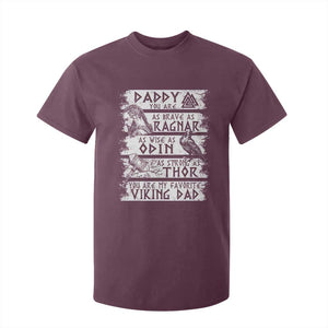 Viking Dad T Shirt For Kid As Brave As Ragnar As Wise As Odin As Strong As Thor TS09 Maroon Print Your Wear