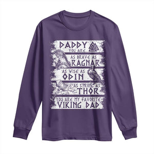Viking Dad Long Sleeve Shirt As Brave As Ragnar As Wise As Odin As Strong As Thor TS09 Purple Print Your Wear