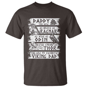 Viking Dad T Shirt As Brave As Ragnar As Wise As Odin As Strong As Thor TS09 Dark Chocolate Print Your Wear