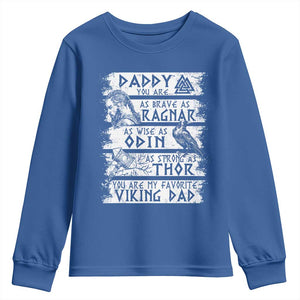 Viking Dad Youth Sweatshirt As Brave As Ragnar As Wise As Odin As Strong As Thor TS09 Royal Blue Print Your Wear