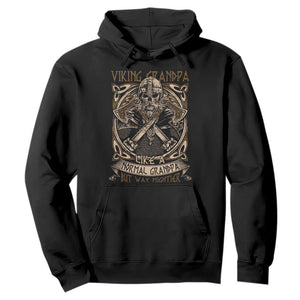 Viking Grandpa Hoodie Like A Normal Grandpa But Way Mightier TS09 Black Print Your Wear