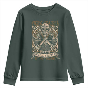 Viking Grandpa Youth Sweatshirt Like A Normal Grandpa But Way Mightier TS09 Dark Forest Green Print Your Wear