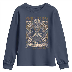 Viking Grandpa Youth Sweatshirt Like A Normal Grandpa But Way Mightier TS09 Navy Print Your Wear