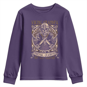 Viking Grandpa Youth Sweatshirt Like A Normal Grandpa But Way Mightier TS09 Purple Print Your Wear