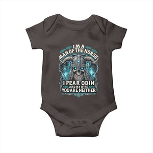 Viking Baby Onesie I Am A Man Of The Norse I Fear Odin And My Wife TS09 Dark Chocolate Print Your Wear