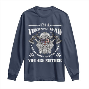 Viking Dad Long Sleeve Shirt I Fear Odin And My Wife TS09 Navy Print Your Wear
