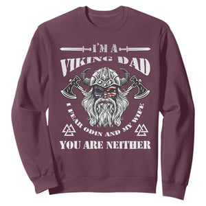 Viking Dad Sweatshirt I Fear Odin And My Wife TS09 Maroon Print Your Wear