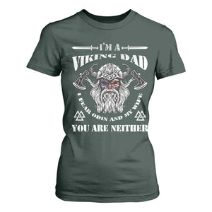 Viking Dad T Shirt For Women I Fear Odin And My Wife TS09 Dark Forest Green Print Your Wear