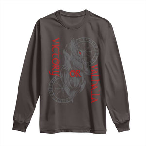 Viking Victory Or Valhalla Long Sleeve Shirt Norse Mythology TS09 Dark Chocolate Print Your Wear