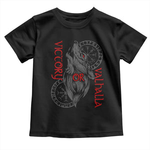 Viking Victory Or Valhalla Toddler T Shirt Norse Mythology TS09 Black Print Your Wear