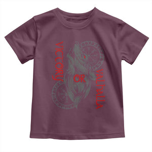 Viking Victory Or Valhalla Toddler T Shirt Norse Mythology TS09 Maroon Print Your Wear