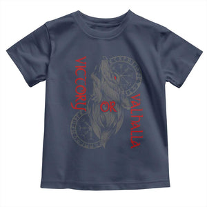 Viking Victory Or Valhalla Toddler T Shirt Norse Mythology TS09 Navy Print Your Wear
