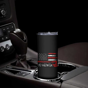 Viking Til Valhalla Skinny Tumbler TS09 Print Your Wear