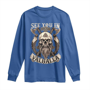 Viking Long Sleeve Shirt See You In Valhalla TS09 Royal Blue Print Your Wear