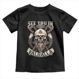 Viking Toddler T Shirt See You In Valhalla TS09 Black Print Your Wear