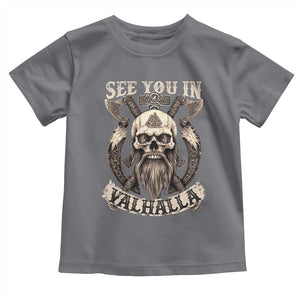 Viking Toddler T Shirt See You In Valhalla TS09 Charcoal Print Your Wear