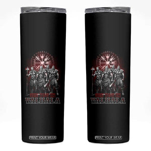 Viking Warrior Skinny Tumbler See You In Valhalla TS09 Black Print Your Wear