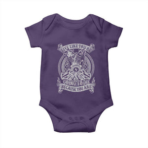 Viking Baby Onesie Live Like You're Going To Die Because You Are TS09 Purple Print Your Wear