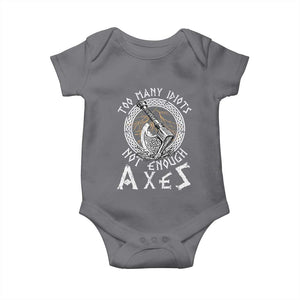 Viking Baby Onesie Too Many Idiots Not Enough Axes TS09 Charcoal Print Your Wear
