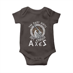 Viking Baby Onesie Too Many Idiots Not Enough Axes TS09 Dark Chocolate Print Your Wear