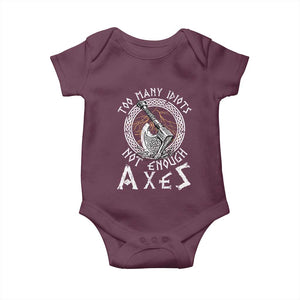 Viking Baby Onesie Too Many Idiots Not Enough Axes TS09 Maroon Print Your Wear