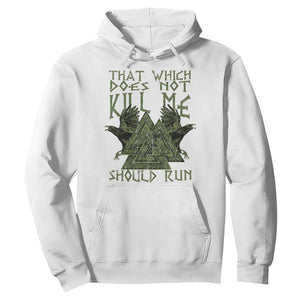 Viking Hoodie That Which Does Not Kill Me Should Run Valknut TS09 White Print Your Wear
