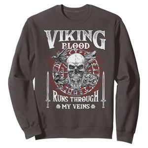 Viking Blood Runs Through My Veins Sweatshirt TS09 Dark Chocolate Print Your Wear