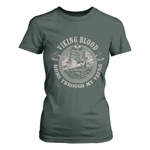 Viking Blood T Shirt For Women Runs Through My Veins TS09 Dark Forest Green Print Your Wear