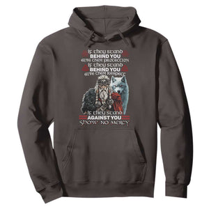 Viking Hoodie If They Stand Against You Show No Mercy TS09 Dark Chocolate Print Your Wear