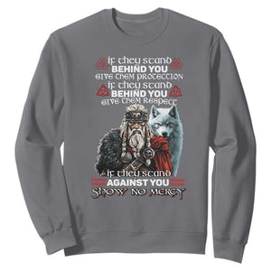 Viking Sweatshirt If They Stand Against You Show No Mercy TS09 Charcoal Print Your Wear