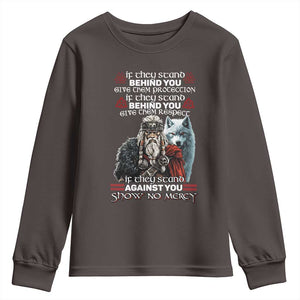 Viking Youth Sweatshirt If They Stand Against You Show No Mercy TS09 Dark Chocolate Print Your Wear