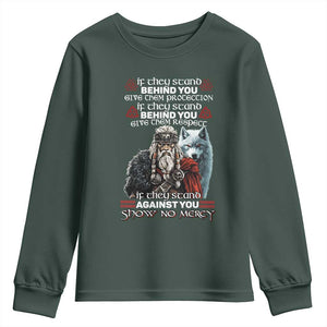 Viking Youth Sweatshirt If They Stand Against You Show No Mercy TS09 Dark Forest Green Print Your Wear