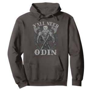 Viking Hoodie Y'all Need Odin TS09 Dark Chocolate Print Your Wear