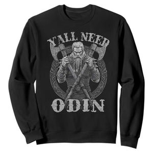 Viking Sweatshirt Y'all Need Odin TS09 Black Print Your Wear