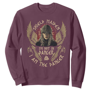 Shield Maiden Sweatshirt I Am The Danger Female Warrior Scandinavian Folklore Mythology TS09 Maroon Print Your Wear