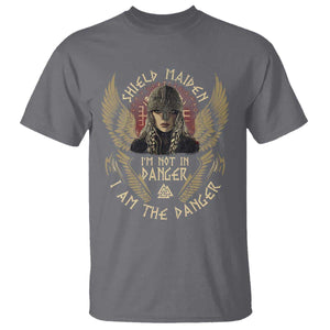 Shield Maiden T Shirt I Am The Danger Female Warrior Scandinavian Folklore Mythology TS09 Charcoal Print Your Wear