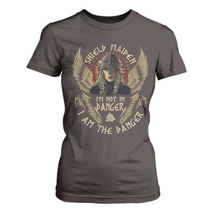 Shield Maiden T Shirt For Women I Am The Danger Female Warrior Scandinavian Folklore Mythology TS09 Dark Chocolate Print Your Wear