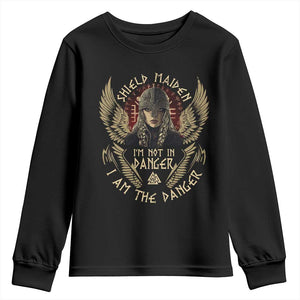 Shield Maiden Youth Sweatshirt I Am The Danger Female Warrior Scandinavian Folklore Mythology TS09 Black Print Your Wear