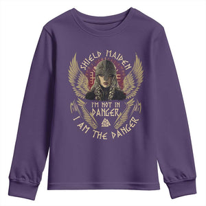 Shield Maiden Youth Sweatshirt I Am The Danger Female Warrior Scandinavian Folklore Mythology TS09 Purple Print Your Wear