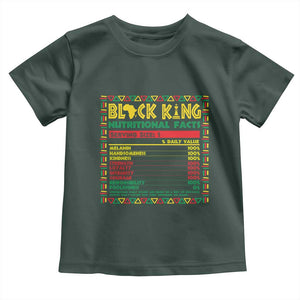 Juneteenth Toddler T Shirt Black King Nutritional Facts African American Dad Men TS09 Dark Forest Green Print Your Wear