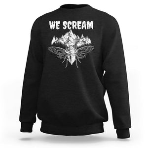 We Scream Funny Summer Cicada Sweatshirt TS09 Black Print Your Wear