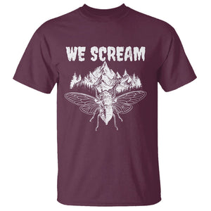 We Scream Funny Summer Cicada T Shirt TS09 Maroon Print Your Wear