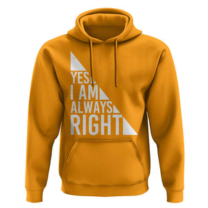 Funny Math Teacher Hoodie I Am Always Right TS09 Gold Print Your Wear