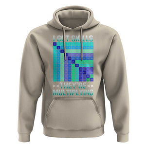 Math Lover Hoodie I Got Skills They're Multiplying TS09 Sand Print Your Wear