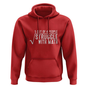 Funny 5 of 4 People Struggle With Math Hoodie TS09 Red Print Your Wear