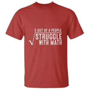 Funny 5 of 4 People Struggle With Math T Shirt TS09 Red Print Your Wear