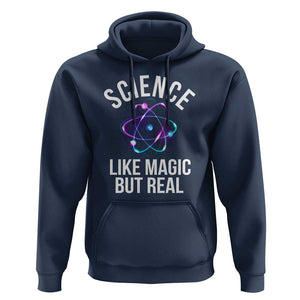 Science Like Magic But Real Hoodie TS09 Navy Print Your Wear